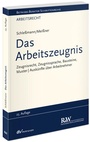 Bild: Das Arbeitszeugnis - Fachmedien Recht und Wirtschaft