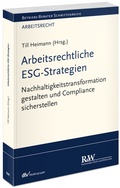 Cover: Arbeitsrechtliche ESG-Strategien - Fachmedien Recht und Wirtschaft