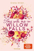 Cover: Willow-Falls-Reihe, Band 2 - Stay With Me in Willow Falls - Ravensburger