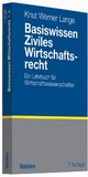 Cover: Basiswissen Ziviles Wirtschaftsrecht - Vahlen