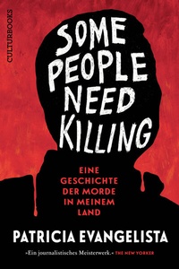 Abbildung von: Some People Need Killing - CulturBooks Verlag