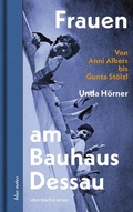 Cover: Frauen am Bauhaus Dessau - Ebersbach & Simon