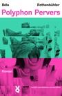 Cover: Polyphon Pervers - Verlag Voland & Quist