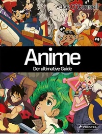 Abbildung von: Anime - Der ultimative Guide - Prestel
