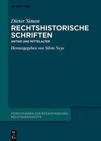 Abbildung von: Rechtshistorische Schriften - De Gruyter