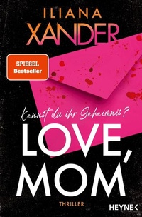 Abbildung von: Love, Mom - Heyne