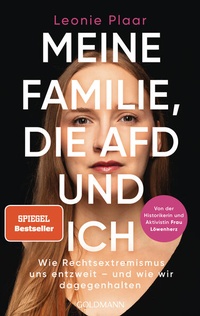 Enlarge image Cover: Meine Familie, die AfD und ich - Goldmann