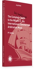 Cover: The Complete (but unofficial) Guide to the Willem C. Vis International Commercial Arbitration Moot - C.H.BECK