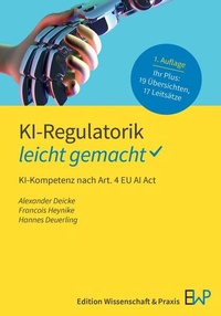 Bild: KI-Regulatorik - leicht gemacht - Edition Wissenschaft & Praxis