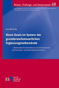 Enlarge image Cover: Share Deals im System der grunderwerbsteuerlichen Ergänzungstatbestände - Erich Schmidt Verlag