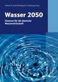 Cover: Wasser 2050 - Oekom Verlag GmbH