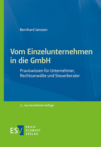 Abbildung von: Vom Einzelunternehmen in die GmbH - Erich Schmidt Verlag