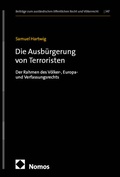 Cover: Die Ausb&uuml;rgerung von Terroristen - Nomos