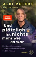Cover: Und pl&ouml;tzlich ist nichts mehr, wie es war - S. Fischer