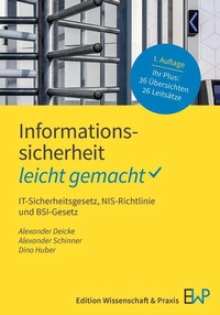 Bild vergrößern Bild: Informationssicherheit - leicht gemacht - Edition Wissenschaft & Praxis