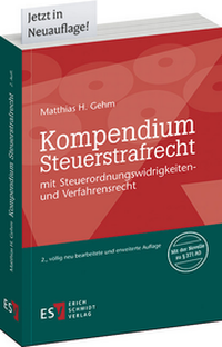 Abbildung von: Kompendium Steuerstrafrecht - Erich Schmidt Verlag