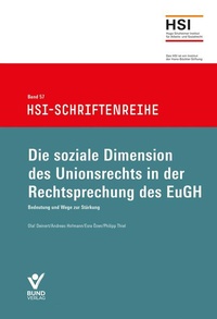 Abbildung von: Die soziale Dimension des Unionrechts in der Rechtsprechung des EuGH - Bund-Verlag