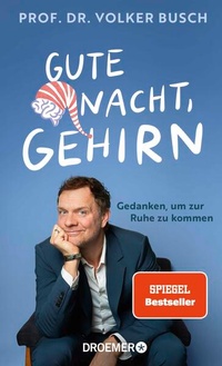 Abbildung von: Gute Nacht, Gehirn - Droemer