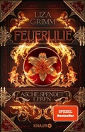 Cover: Feuerlilie. Asche spendet Leben - Knaur