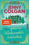 Cover: Die geheime Weihnachtsbibliothek - Piper