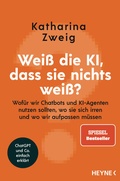 Bild: Wei&szlig; die KI, dass sie nichts wei&szlig;? - Heyne