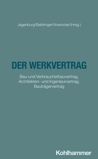 Abbildung von: Der Werkvertrag - Kohlhammer