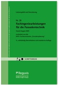 Abbildung von: Fachingenieurleistungen für die Fassadentechnik - Leistungsbild und Honorierung - Reguvis Fachmedien