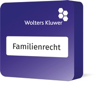 Abbildung von: Wolters Kluwer Familienrecht - Wolters Kluwer