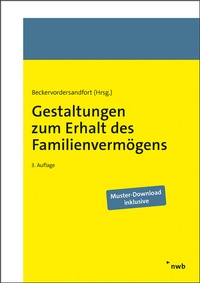 Abbildung von: Gestaltungen zum Erhalt des Familienvermögens - NWB