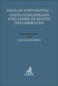 Abbildung von: Analog und Digital - Gestaltungspraxis und Lehre in Zeiten des Umbruchs - C.H.BECK