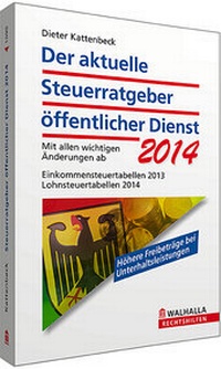 Abbildung von: Der aktuelle Steuerratgeber öffentlicher Dienst 2014 - Walhalla