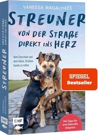 Abbildung von: Streuner - von der Straße direkt ins Herz - Edition Michael Fischer / EMF Verlag