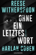 Cover: Ohne ein letztes Wort - Goldmann