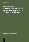 Cover: Erwerberhaftung bei Unternehmensver&auml;u&szlig;erung - De Gruyter