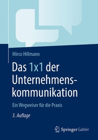 Abbildung von: Das 1x1 der Unternehmenskommunikation - Springer Gabler