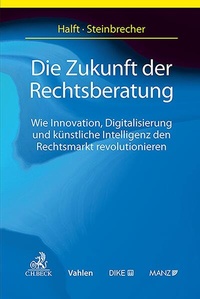 Enlarge image Cover: Die Zukunft der Rechtsberatung - C.H.BECK