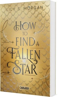 Abbildung von: How To Find A Fallen Star (New York Magics 2) - Carlsen