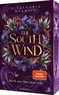 Abbildung von: The South Wind - Reich aus Blut und Gold (The Four Winds 3) - arsEdition