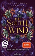 Cover: The South Wind - Reich aus Blut und Gold (The Four Winds 3) - arsEdition