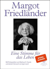 Abbildung von: Margot Friedländer. Eine Stimme für das Leben - Elisabeth Sandmann Verlag
