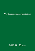 Cover: Verfassungsinterpretation - Dike Verlag Z&uuml;rich