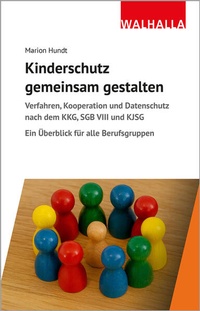 Bild vergrößern Bild: Kinderschutz gemeinsam gestalten - Walhalla