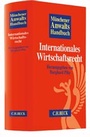 Cover: M&uuml;nchener Anwaltshandbuch Internationales Wirtschaftsrecht - C.H.BECK