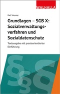 Bild: Grundlagen SGB X: Sozialverwaltungsverfahren, Sozialdatenschutz - Walhalla