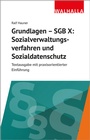 Cover: Grundlagen SGB X: Sozialverwaltungsverfahren, Sozialdatenschutz - Walhalla