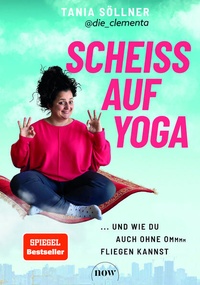 Abbildung von: Scheiß auf Yoga! - NOW