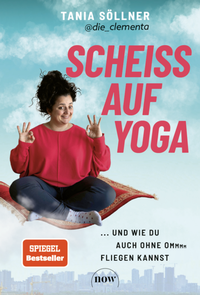 Abbildung von: Scheiß auf Yoga! - NOW