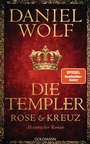 Bild: Die Templer. Rose und Kreuz - Goldmann