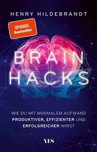 Bild vergrößern Bild: Brainhacks - Yes Publishing