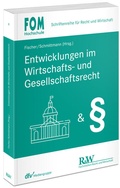 Cover: Entwicklungen im Wirtschafts- und Gesellschaftsrecht - Fachmedien Recht und Wirtschaft